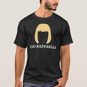 raffaella carrà, ciao raffaella carrà, rip raffael T-Shirt