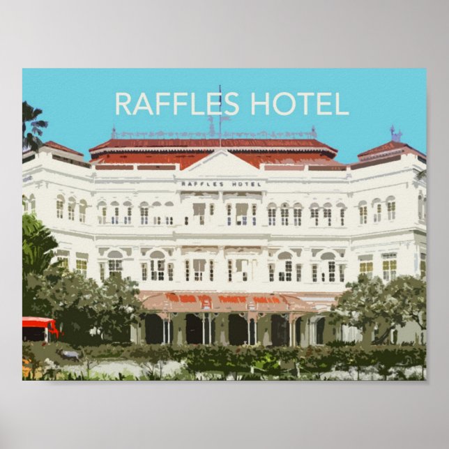 Raffles Hotel Singapore Poster (Front)