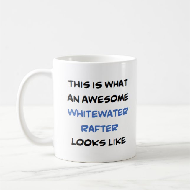 rafter whitewater, awesome coffee mug (Left)