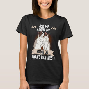 Ragdoll Cat 6 T-Shirt