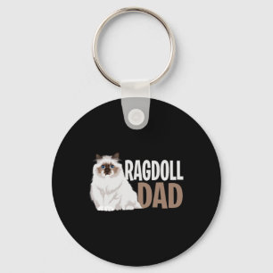 Ragdoll Cat Dad Funny Cat Owner Lovers Key Ring