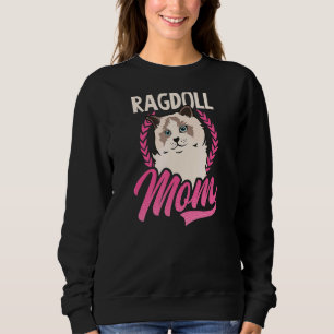 Ragdoll Mum Ragdoll Cat Sweatshirt