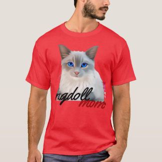 ragdoll mum T-Shirt