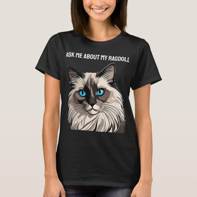 Ragdoll Owner T-Shirt (Front)