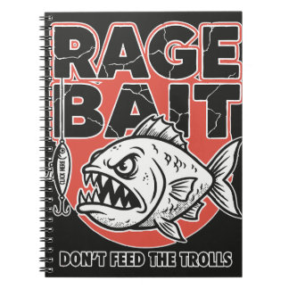 Rage Bait, Don’t Feed The Trolls Notebook