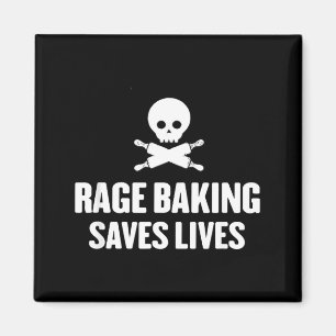 Rage Baking Saves Live Skull Funny Baker Cook Chef Magnet
