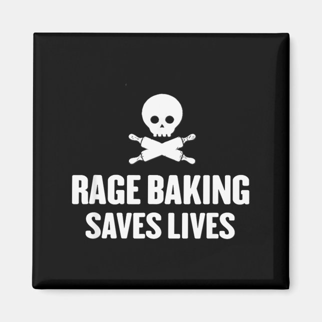 Rage Baking Saves Live Skull Funny Baker Cook Chef Magnet (Front)
