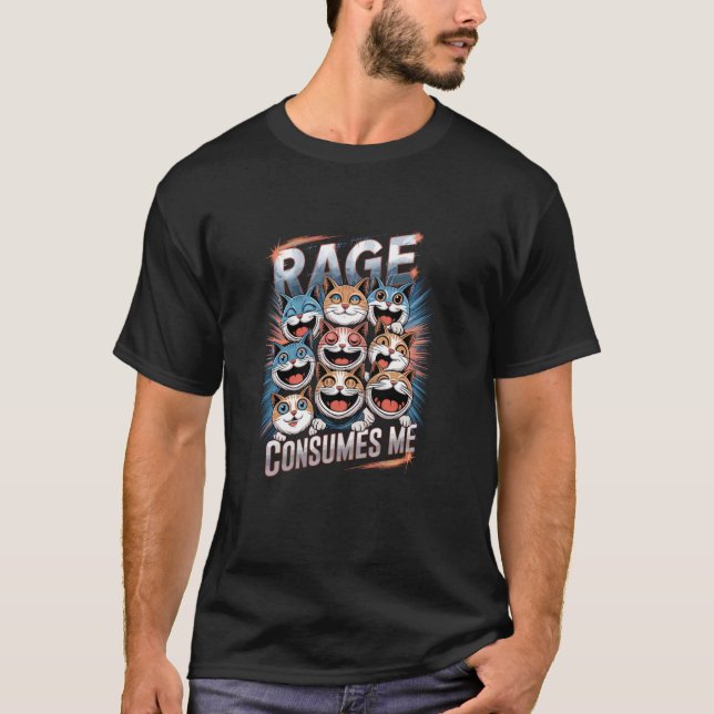 Rage Consumes Me Cat Faces T-Shirt (Front)