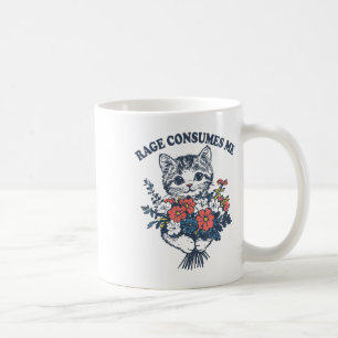 Rage Consumes Me Cat Flower Cute Kitty Cat Meme  Coffee Mug