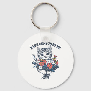 Rage Consumes Me Cat Flower Cute Kitty Cat Meme Key Ring