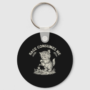 Rage Consumes Me Cat Flower Cute Kitty Funny Meme Key Ring