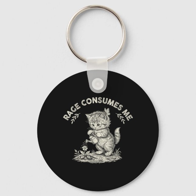 Rage Consumes Me Cat Flower Cute Kitty Funny Meme Key Ring (Front)