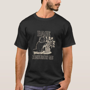 Rage Consumes Me Cat Humour Graphic T-Shirt