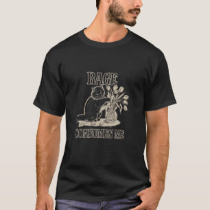 Rage Consumes Me Cat Humour Graphic Tee