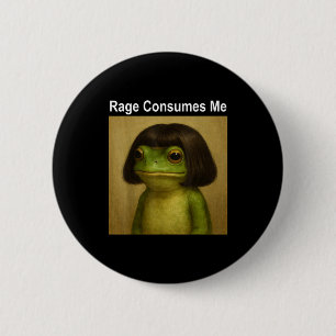 Rage Consumes Me Frog Funny Frog Bob Haircut Meme 6 Cm Round Badge
