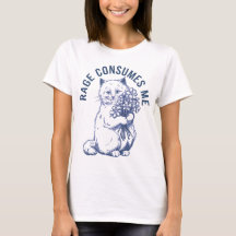 Rage Consumes Me – Funny Angry Cat Lover Gift