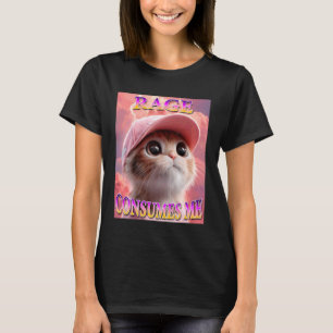 Rage Consumes Me Funny Cat Meme T-Shirt