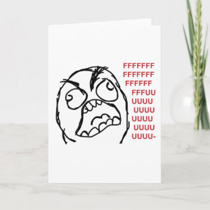 Rage guy fuuu fuuuu card