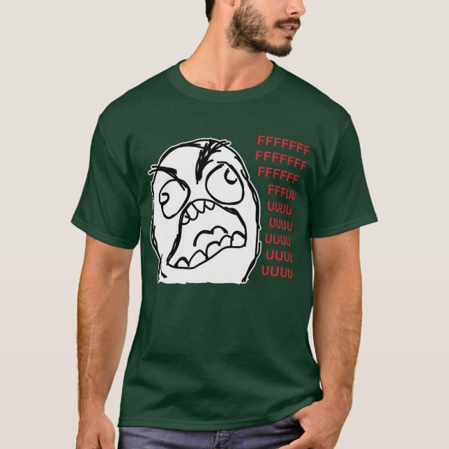 Rage guy fuuu fuuuu T-Shirt (Front)