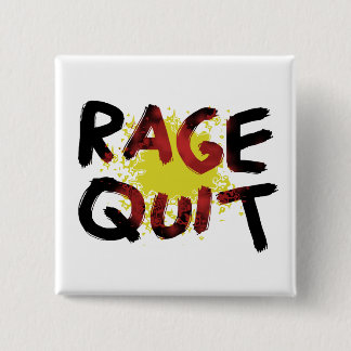 Rage Quit 15 Cm Square Badge