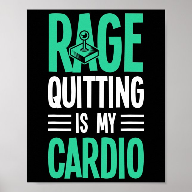 Rage Quit Game Funny Gamer Video Gaming  Poster (Front)