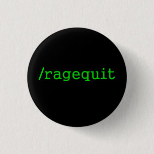 Ragequit Gamer 3 Cm Round Badge