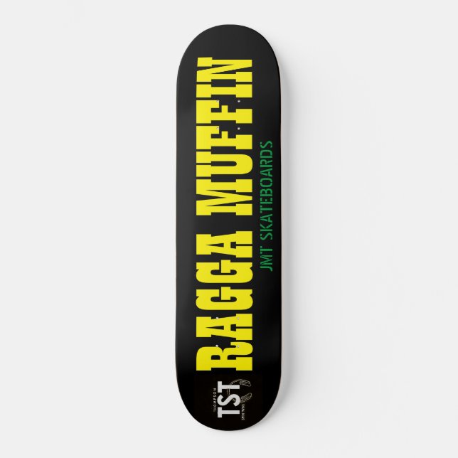 RAGGA MUFFIN / JMT SKATEBOARDS / IPIX (Front)