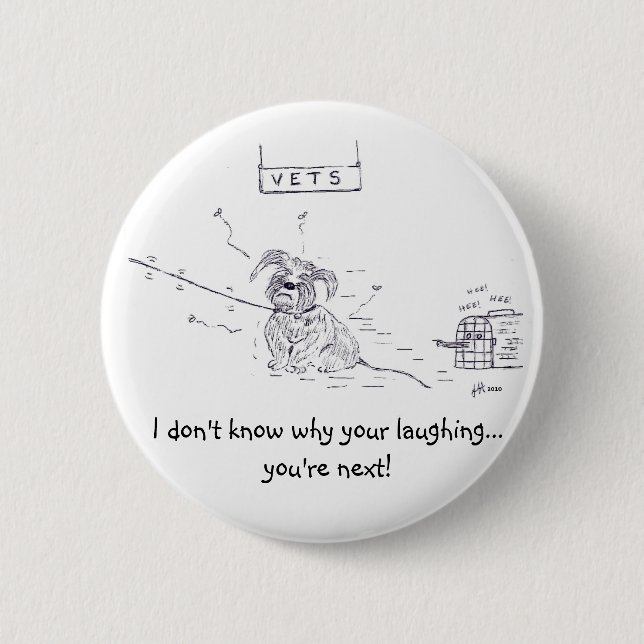 Raggy Dog - Vet vexation! 6 Cm Round Badge (Front)