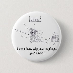 Raggy Dog - Vet vexation! 6 Cm Round Badge
