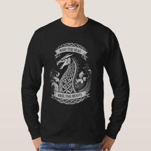 Raid the Seas, Reel the Beasts u2013 Funny Viking T-Shirt