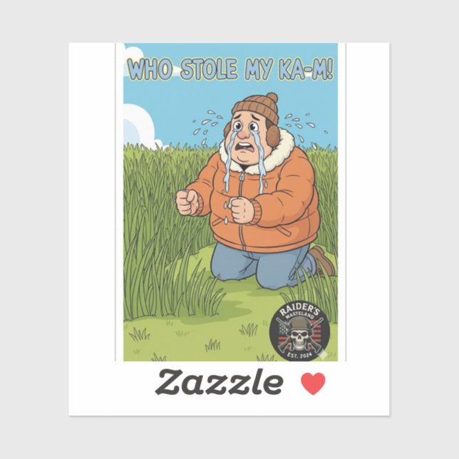 Raider’s Wasteland Who Stole My KA-M Sticker (Sheet)