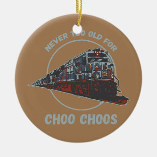 Railroad Engineer Never Too Old Railway Worker Ceramic Tree Decoration