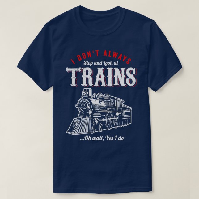 Railroad Gifts for a RC Train Fan 4 T-Shirt (Design Front)