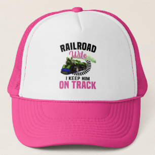 Railroad Wife Keep Him on Track Steam Train Engine Trucker Hat