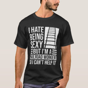 Railroad Worker And Railroader Railroad Locomotive T-Shirt