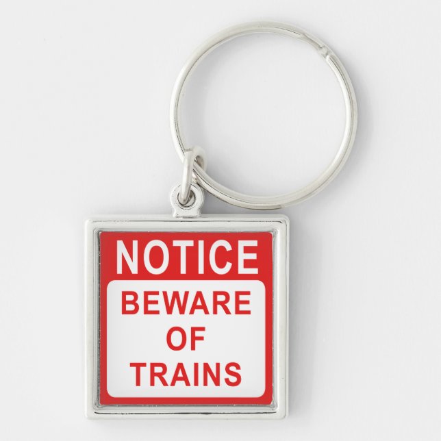 Railway, Beware of Trains, Railway Sign Key Ring (Front)