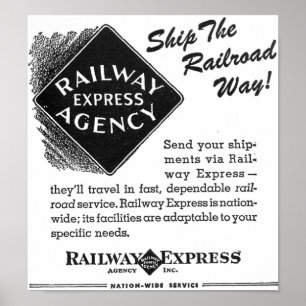 Railway Express - Ship The Railroad Way Poster