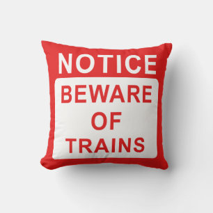 Railway Sign, Beware of Trains Cushion