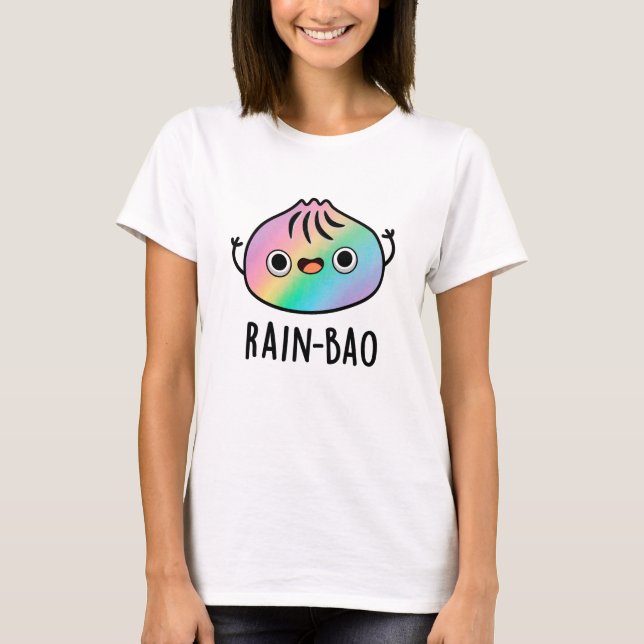Rain-bao Funny Rainbow Dimsum Bao Pun  T-Shirt (Front)