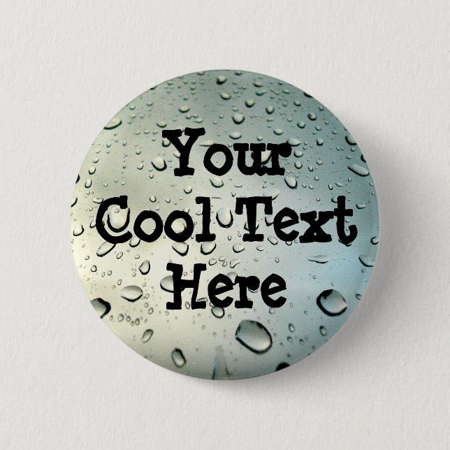 Rain on my Window - Template 6 Cm Round Badge (Front)