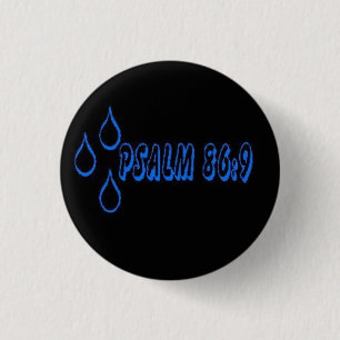 RAIN psalm 86:9 3 Cm Round Badge