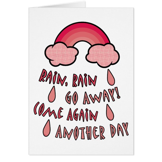 Rain Rain Go Away (Front)