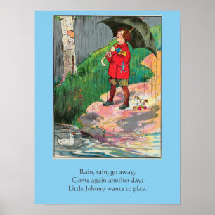 Rain, Rain, Go Away - Mother Goose Nursery Rhyme Poster