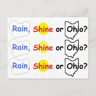Rain, Shine or Ohio? Postcard