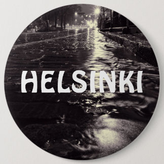 Rain water flowing on streets of Helsinki 6 Cm Round Badge