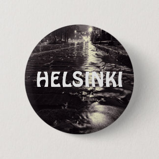 Rain water flowing on the streets of Helsinki 6 Cm Round Badge