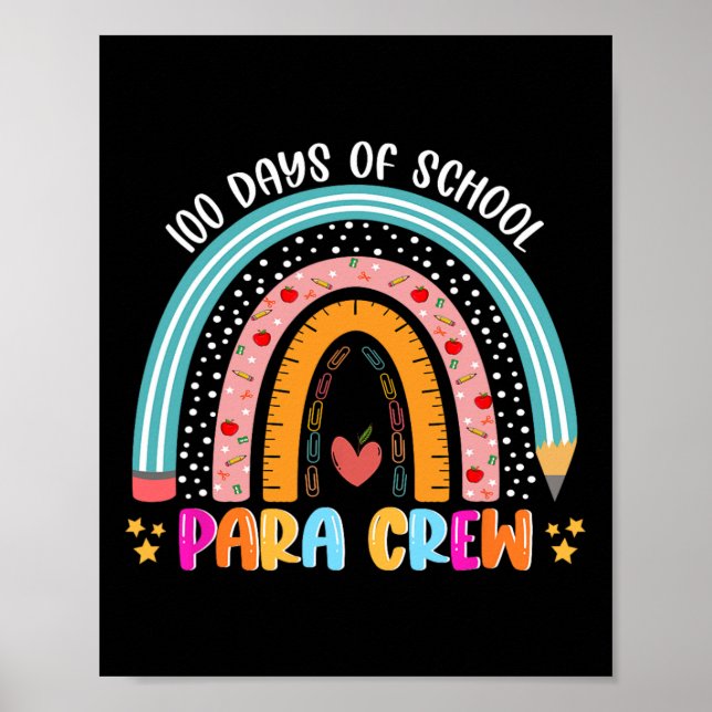 Rainbow 100 Days Of School Para Crew Lover 100th D Poster (Front)