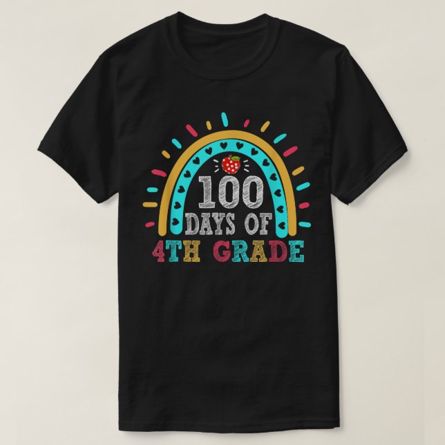 Rainbow 100 Days Smarter 4th Grade Teacher 100th D T-Shirt (Design Front)