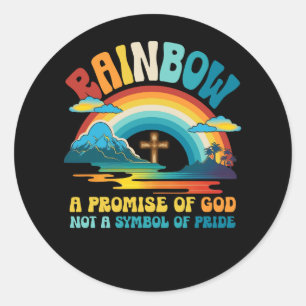 Rainbow A Promise Of God Not A Symbol Of Pride Rel Classic Round Sticker