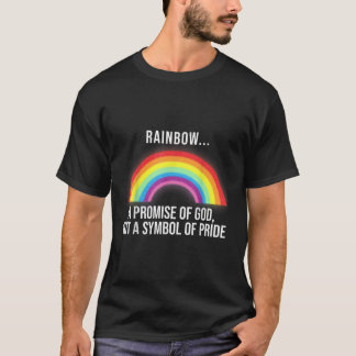 Rainbow A Promise Of God Not A Symbol Of Pride T-Shirt